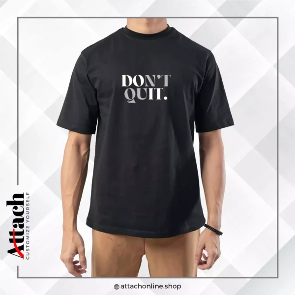 Don't Quit Over-Sized Drop Shoulder T-shirt - Image 3